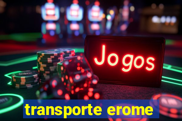 transporte erome